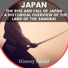 Japan by History Retold audiobook