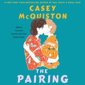 The Pairing by  Casey McQuiston audiobook