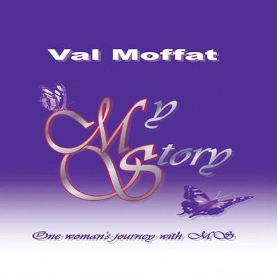 My MS Story by Valerie Moffat audiobook