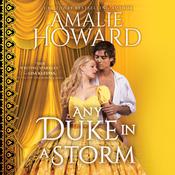 Any Duke in a Storm by  Amalie Howard audiobook