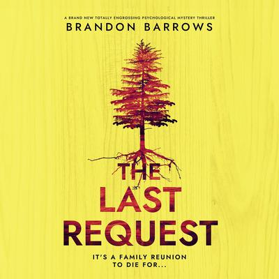 The Last Request by Brandon Barrows audiobook