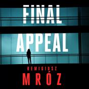 Final Appeal by  Remigiusz Mróz audiobook