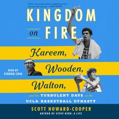 Kingdom on Fire by Scott Howard-Cooper audiobook
