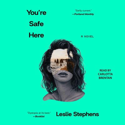 You're Safe Here by Leslie Stephens audiobook