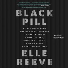 Black Pill by Elle Reeve audiobook