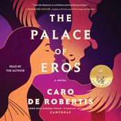 The Palace of Eros by  Caro De Robertis audiobook