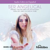 Ser Angelical by  Mabel Iam audiobook