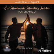Po un Amigo by  Enza Scalici audiobook
