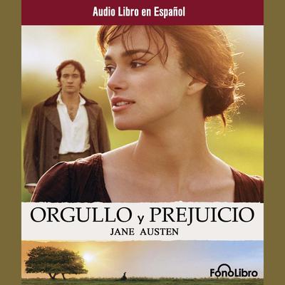 Orgullo y Prejuicio by Jane Austen audiobook