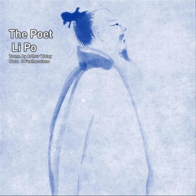 The Poet Li Po by Arthur Waley audiobook