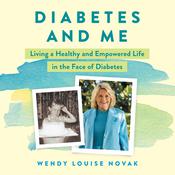 Diabetes and Me by  David Novak audiobook