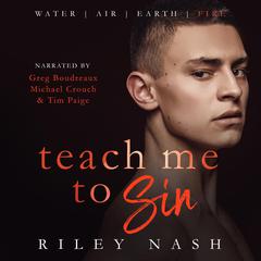 Teach Me To Sin by Riley Nash audiobook