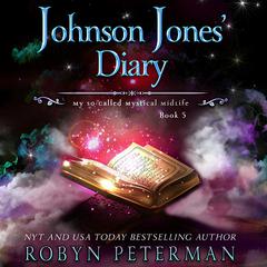 Johnson Jones’ Diary by Robyn Peterman audiobook