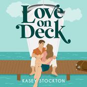Love on Deck by  Kasey Stockton audiobook