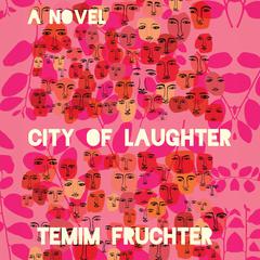 City of Laughter by Temim Fruchter audiobook