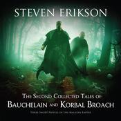 The Second Collected Tales of Bauchelain and Korbal Broach by  Steven Erikson audiobook
