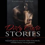 Dirty Erotic Stories by  Vanessa Smith audiobook