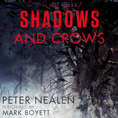 Shadows and Crows by Peter Nealen audiobook