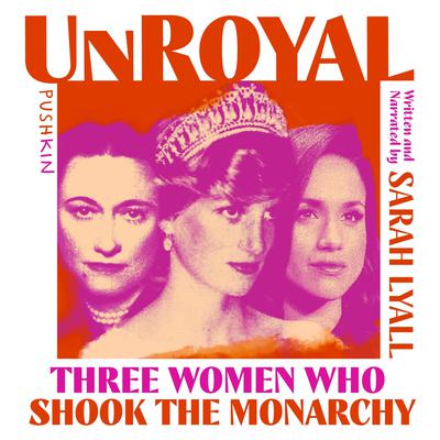 Unroyal by Sarah Lyall audiobook