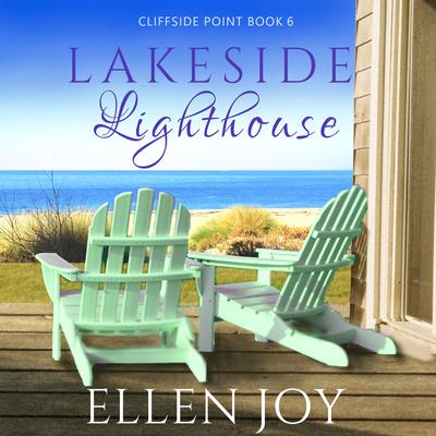 Lakeside Lighthouse by Ellen Joy audiobook