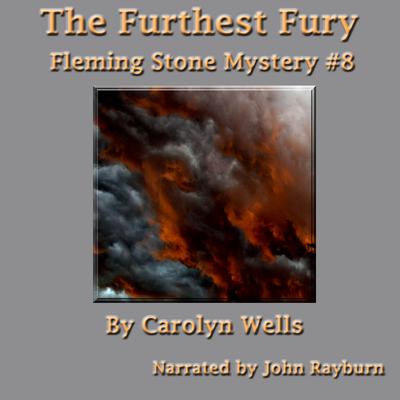 The Furthest Fury by Carolyn Wells audiobook