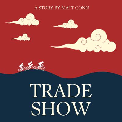 Trade Show by Matt Conn audiobook