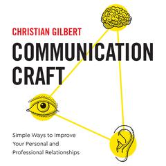 Communication Craft by Christian Gilbert audiobook