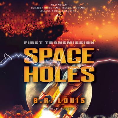 Space Holes by B. R. Louis audiobook