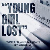 “Young Girl Lost” by  Addie Wise audiobook