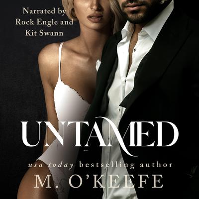Untamed by M. O'Keefe audiobook