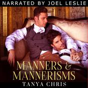 Manners and Mannerisms by  Tanya Chris audiobook