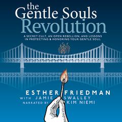 The Gentle Souls Revolution by Jamie Swalley audiobook