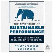 The Adventure of Sustainable Performance by  Stuart McLachlan audiobook