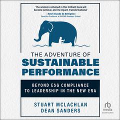 The Adventure of Sustainable Performance by Stuart McLachlan audiobook