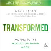 Transformed by  Marty Cagan audiobook