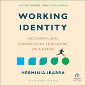 Working Identity, Updated Edition, With a New Preface by  Herminia Ibarra audiobook