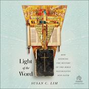 Light of the Word by  Susan C. Lim audiobook