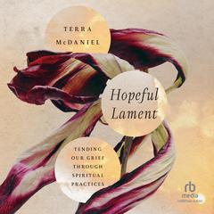 Hopeful Lament by Terra McDaniel audiobook