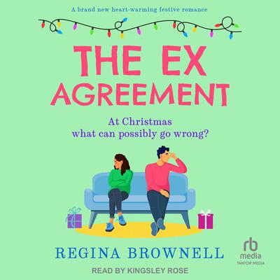 The Ex Agreement by Regina Brownell audiobook