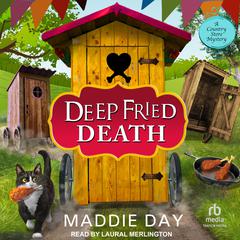 Deep Fried Death by Maddie Day audiobook