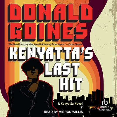 Kenyatta's Last Hit by Donald Goines audiobook