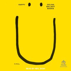 Happy by Celina Baljeet Basra audiobook