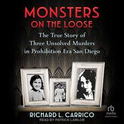 Monsters on the Loose by  Richard L. Carrico audiobook
