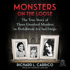 Monsters on the Loose by Richard L. Carrico audiobook