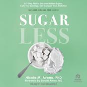 Sugarless by  Nicole M. Avena PhD audiobook