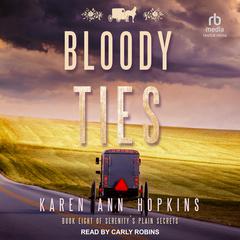 Bloody Ties by Karen Ann Hopkins audiobook