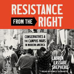 Resistance from the Right by Lauren Lassabe Shepherd audiobook