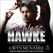 Ruthless Hawke by  Gwyn McNamee audiobook