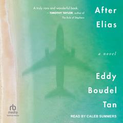 After Elias by Eddy Boudel Tan audiobook
