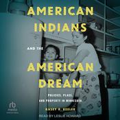 American Indians and the American Dream by  Kasey R. Keeler audiobook